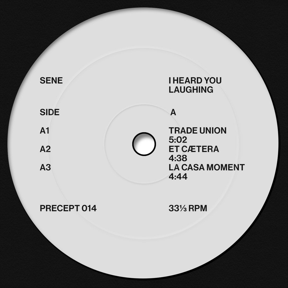 Sene - I Heard You Laughing 12"