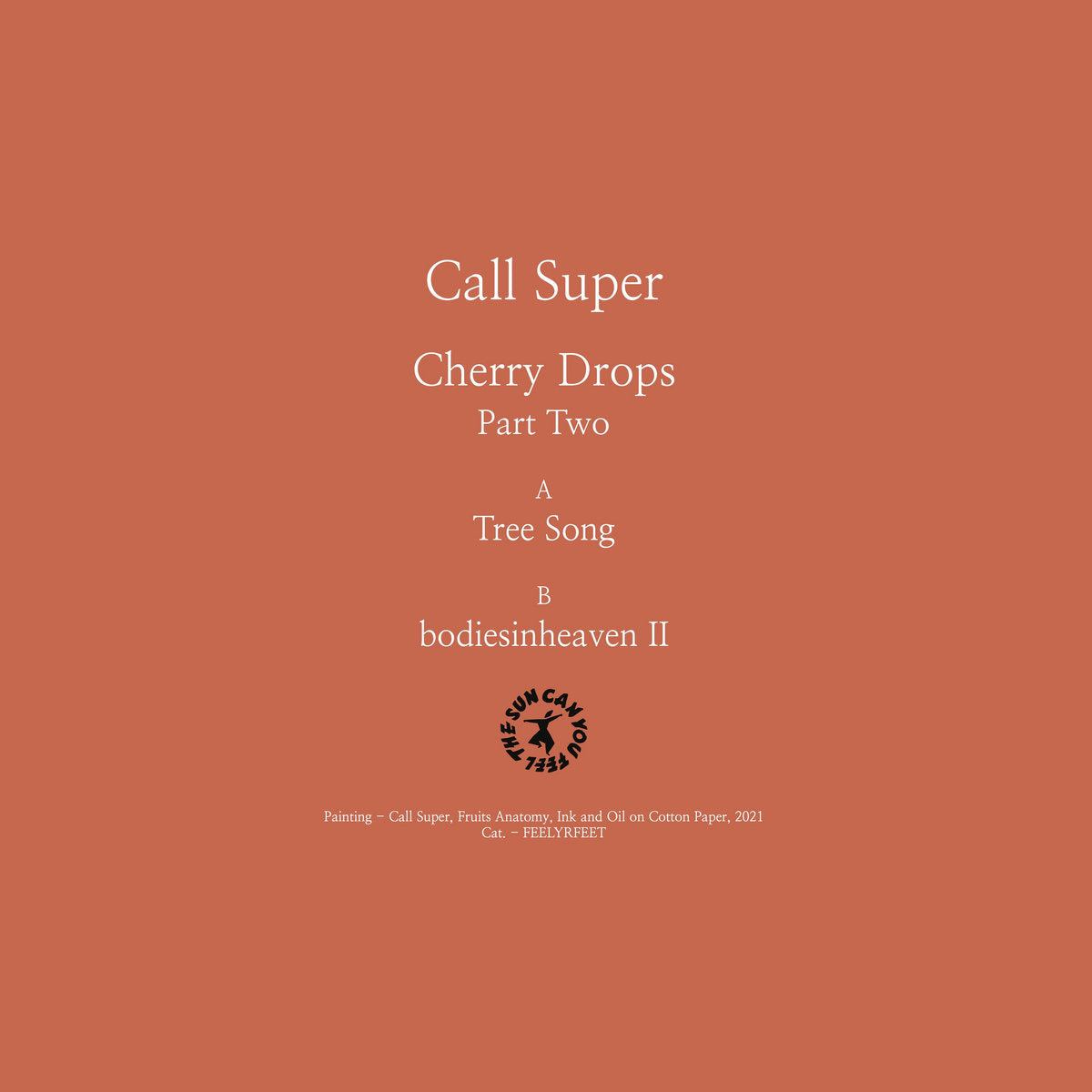 Call Super - Cherry Drops - Part Two 12"
