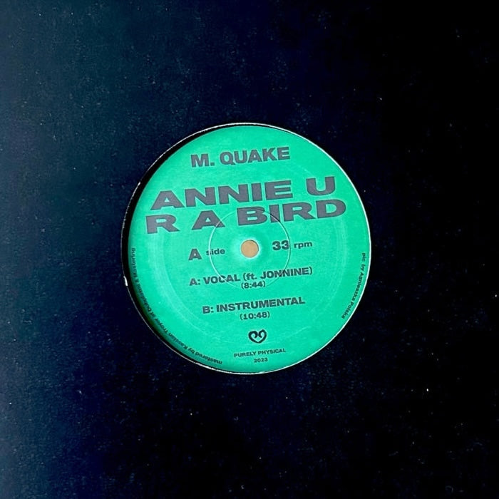 M. Quake (Tarquin Manek) - Annie U R A Bird (ft. Jonnine) 12"
