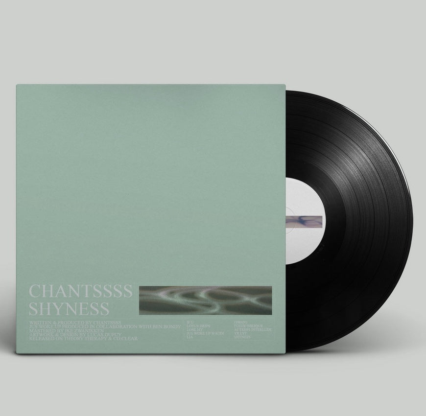 CHANTSSSS - Shyness LP