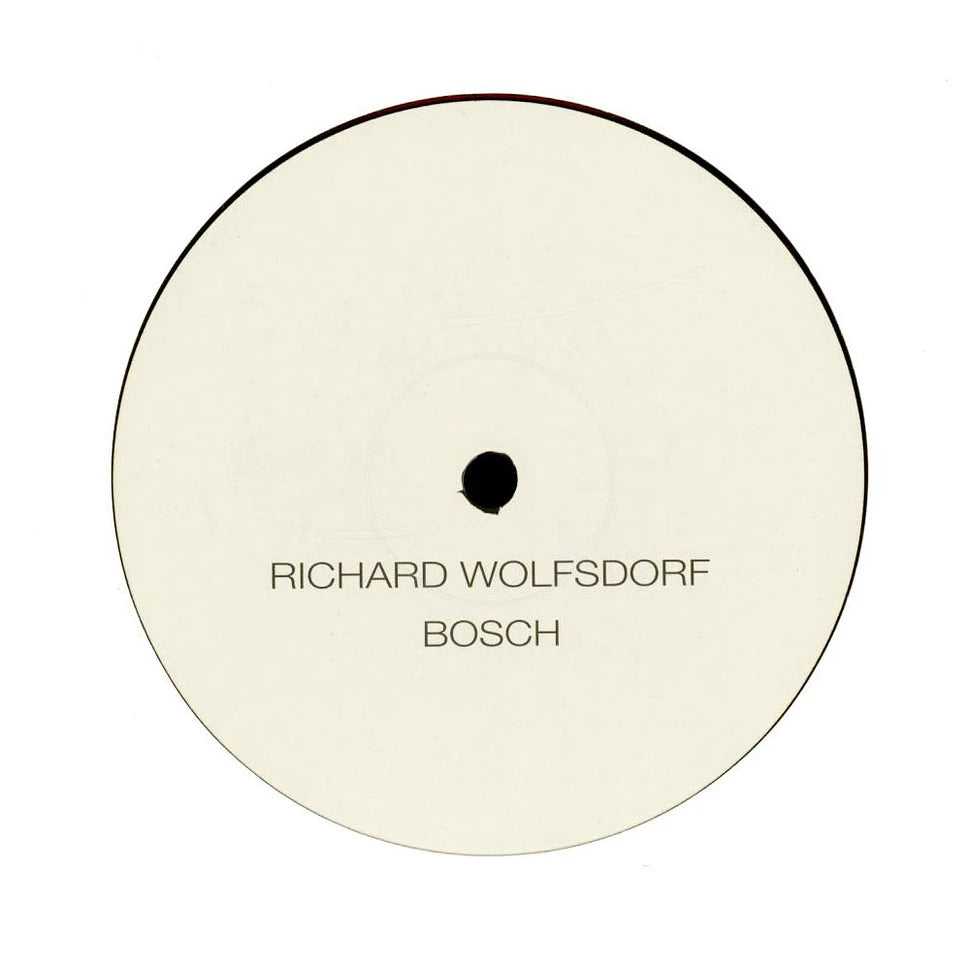 Richard Wolfsdorf - MDMA / Bosch 12"
