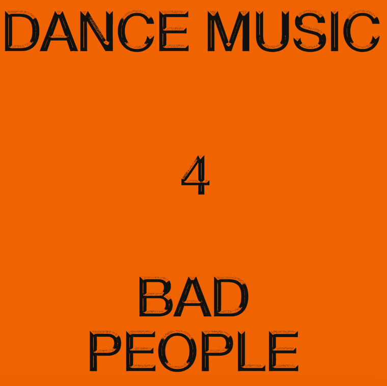 Hieroglyphic Being - Dance Music 4 Bad People LP