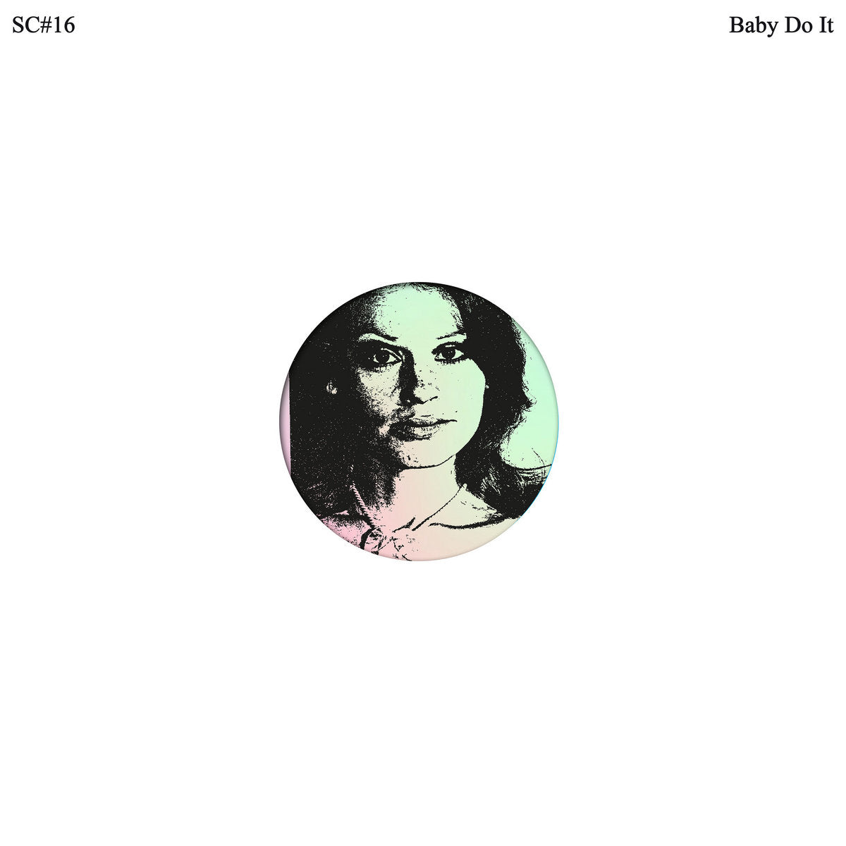 V/A - Baby Do It 12" (Smiling C)