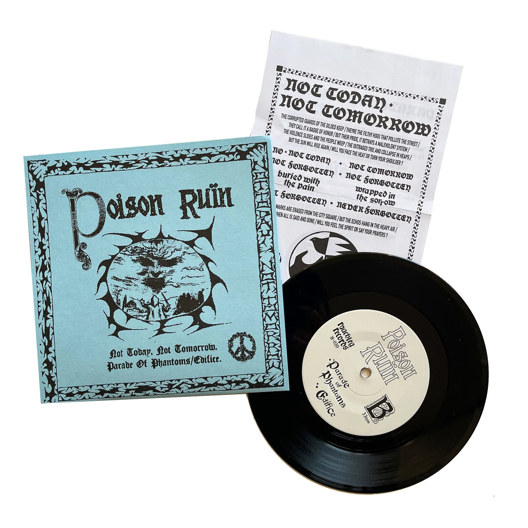 Poison Ruïn - Not Today, Not Tomorrow 7"