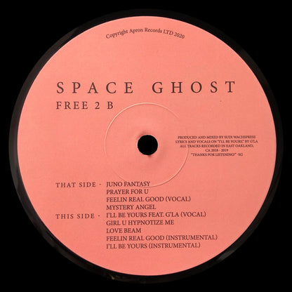 Space Ghost - Free 2 B LP