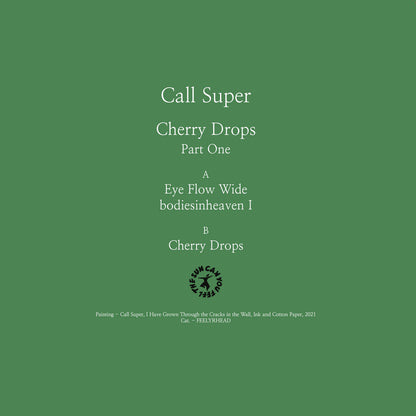 Call Super - Cherry Drops - Part One 12"