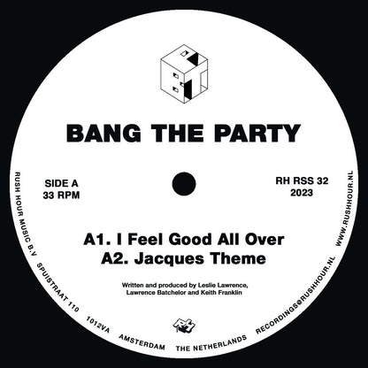 Bang The Party - I Feel Good All Over 12"