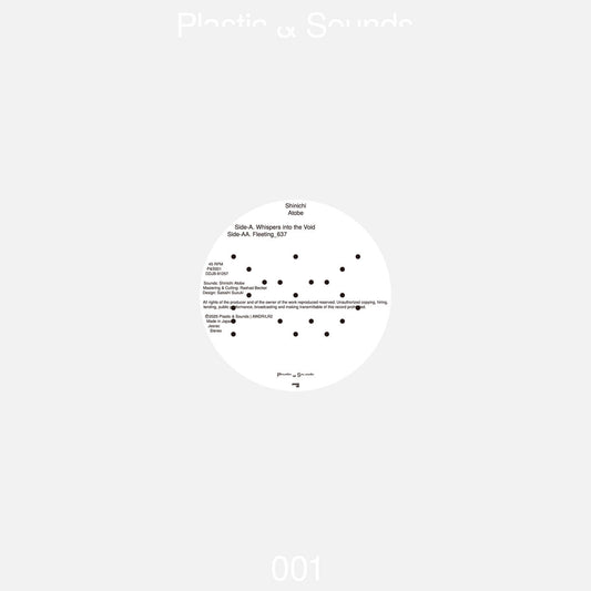 Shinichi Atobe - Whispers Into the Void / Fleeting (P&S001) 12"