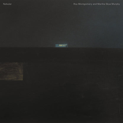 Roy Montgonery & Martha Skye Murphy - Nebular LP