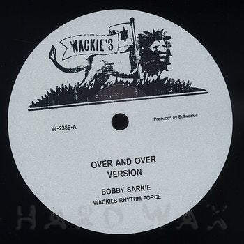 Bobby Sarkie / Roland Alphonso - Over And Over / Rent Rebate 12"