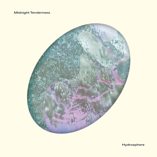 Midnight Tenderness - Hydrosphere 12"