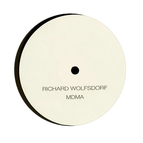 Richard Wolfsdorf - MDMA / Bosch 12"