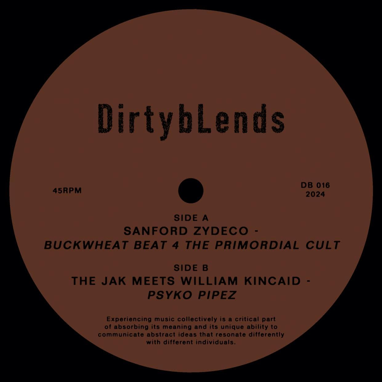 Sanford Zydeco / The Jak N Kincaid - Buckwheat Beat 4 the Primordial Cult / Psycho PipeZ 12"