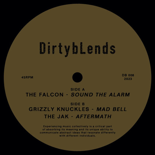 The Falcon, Grizzly Knuckles, The Jak - Sound The Alarm / Mad Bell / Aftermath 12"