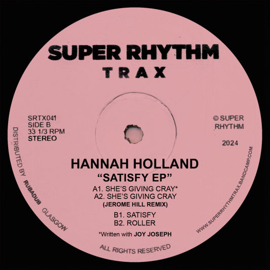 Hannah Holland - Satisfy 12"