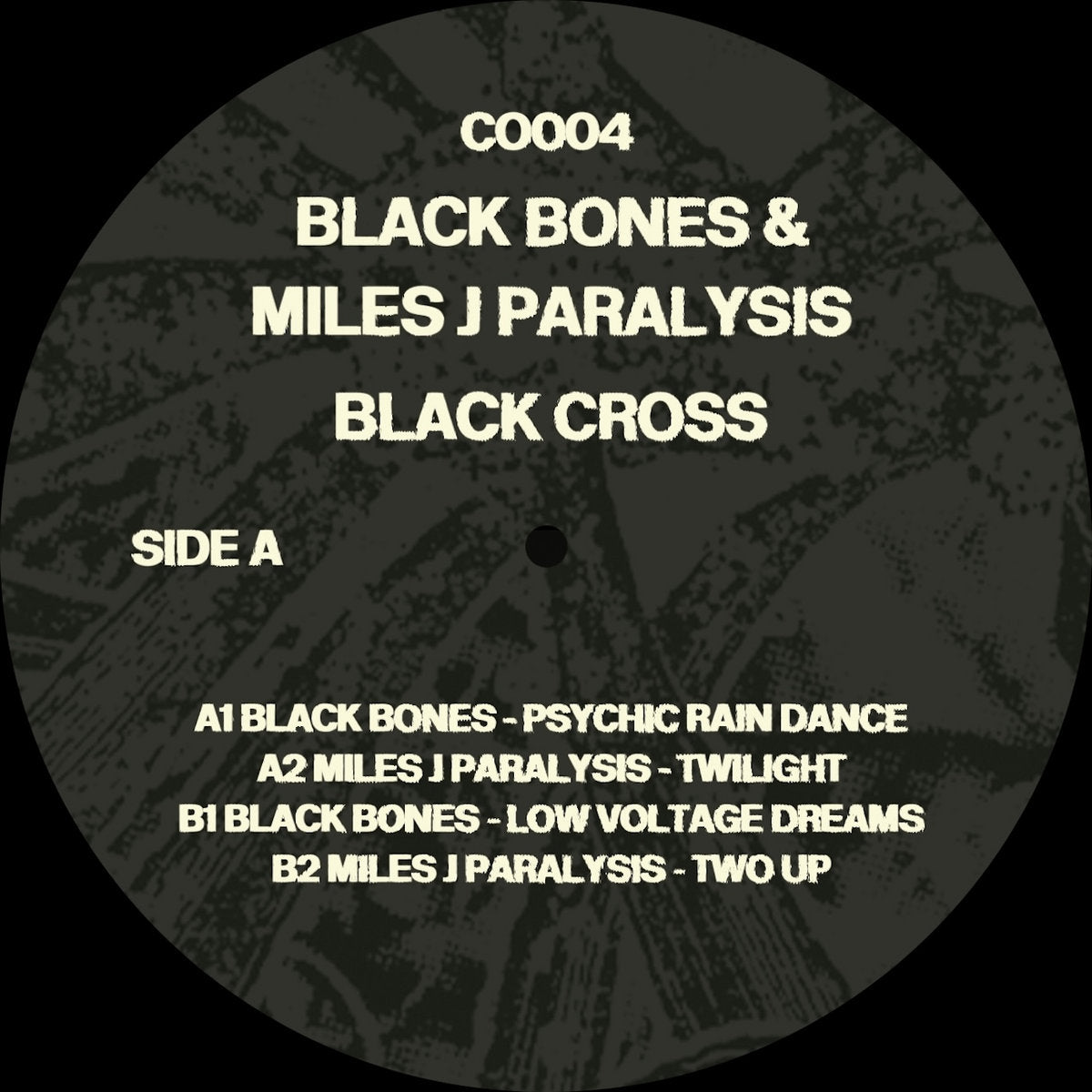 Black Bones & Miles J Paralysis - Black Cross EP 12"