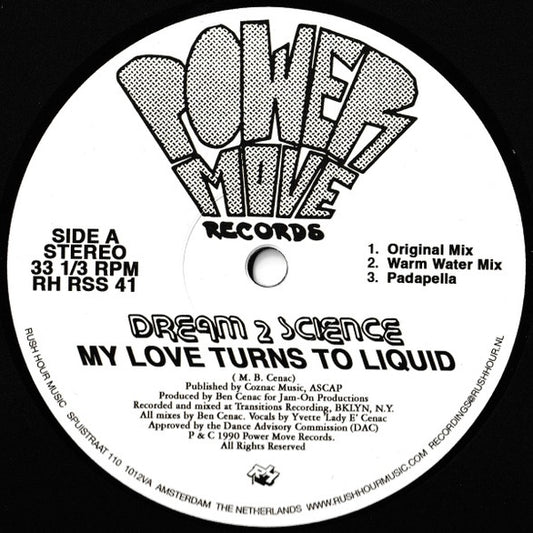 Dream 2 Science - My Love Turns to Liquid 12"