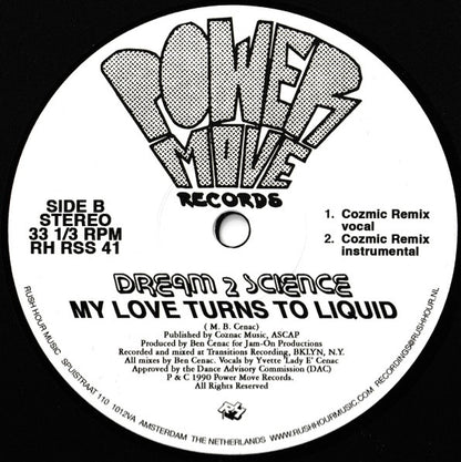 Dream 2 Science - My Love Turns to Liquid 12"