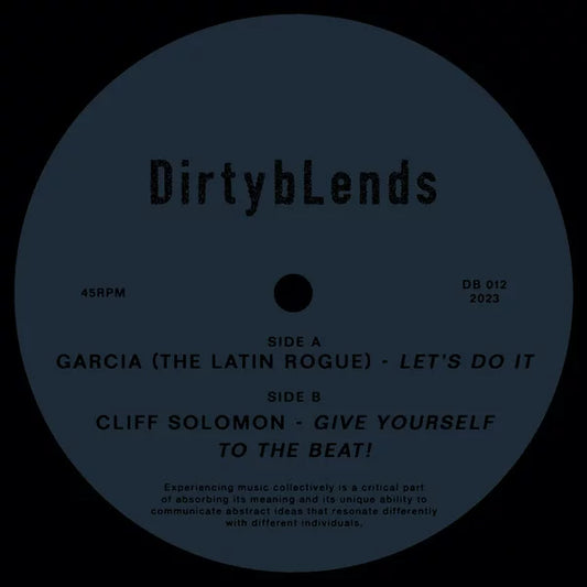 Garcia (The Latin Rogue) / Cliff Solomon - Let's Do It / Give Yourself to the Beat! 12"