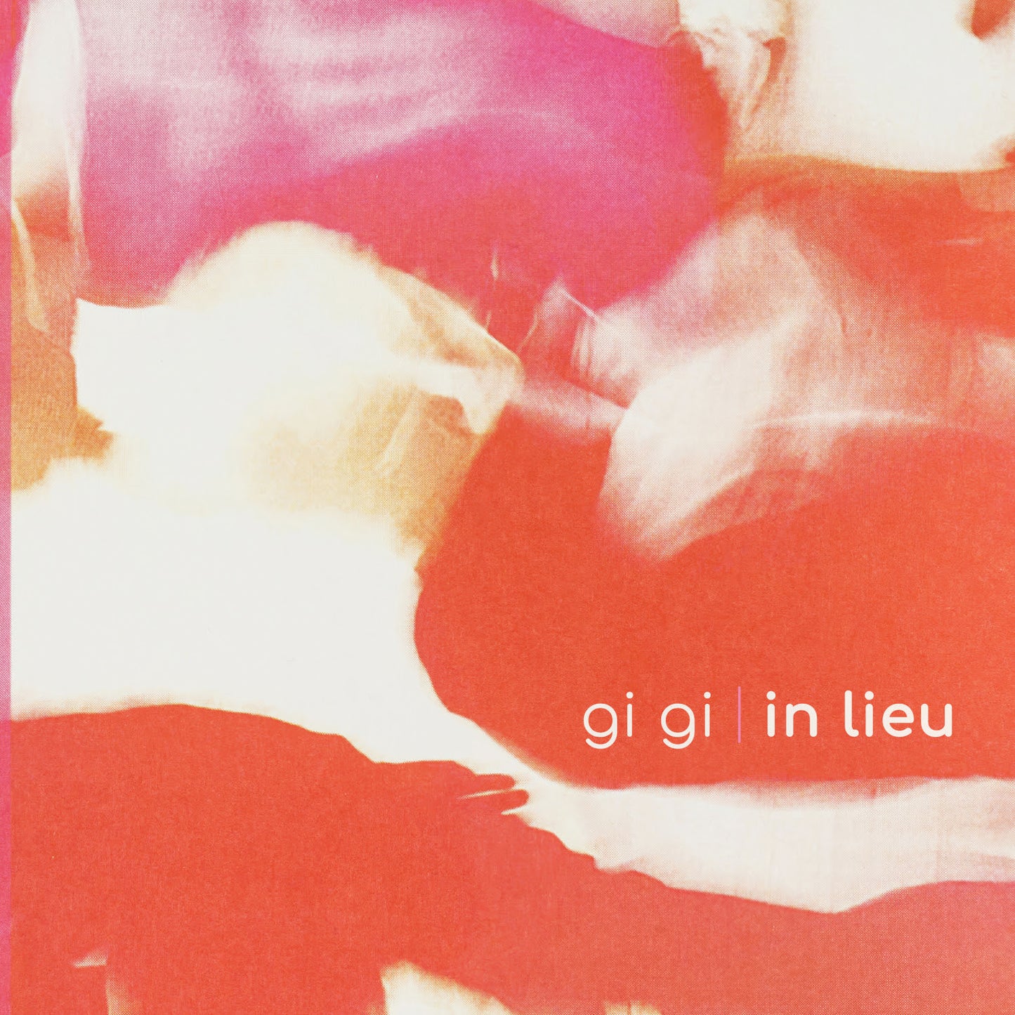 Gi Gi - In Lieu LP (Pre-order)