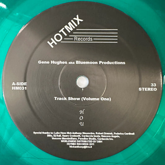 Bluemoon Productions aka Gene Hughes - Track Show (Volume One) 12"