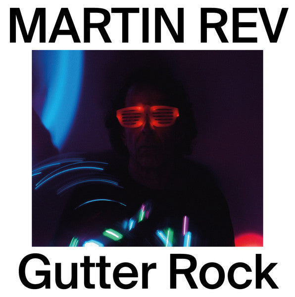 Martin Rev - Gutter Rock 7"