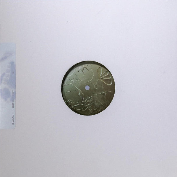 K Wata - Dot Dot Dot EP 12"