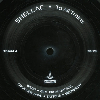 Shellac - To All Trains LP