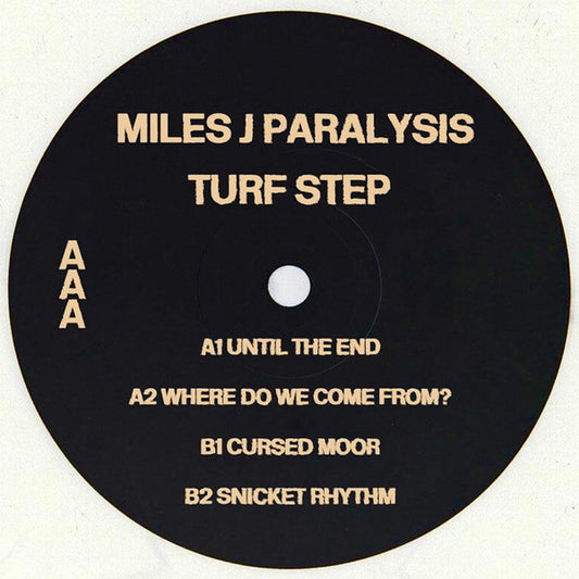Miles J Paralysis - Turf Step EP 12"