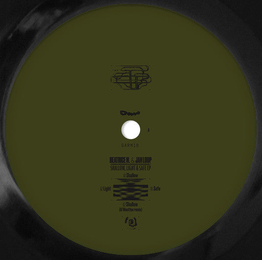Beatrice M. & Jan Loup - Shallow, Light & Safe (w/ Al Wootton remix) EP 12"