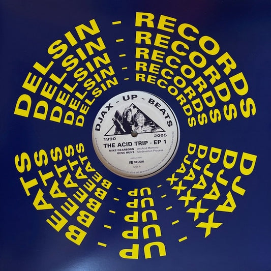 Various Artists - Djax-Up-Beats 1990-2005: The Acid Trip EP 1 12"