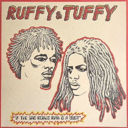 Ruffy & Tuffy - If the 3rd World War Is a Must 12"