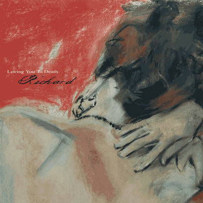 Richard - Loving You To Death LP (Pre-order)