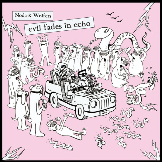 Noda & Wolfers - Evil Fades In Echo LP