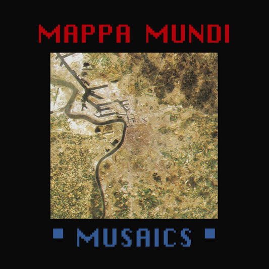 Mappa Mundi - Musaics 2xLP