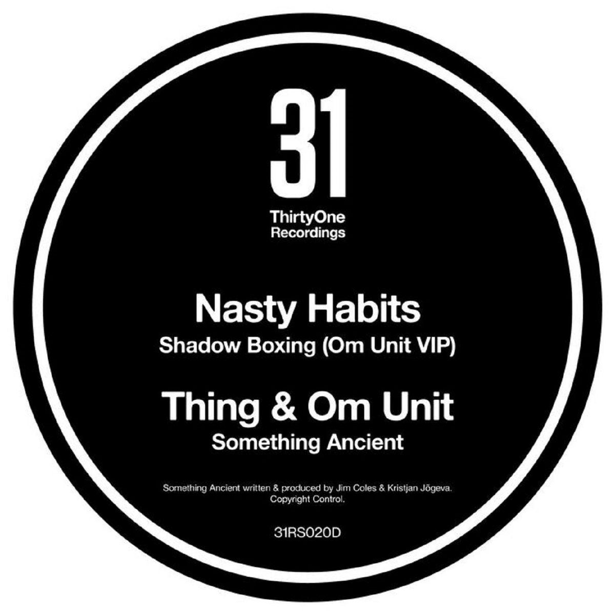 Nasty Habits / Thing & Om Unit - Shadow Boxing w/ Om Unit Remix 12"
