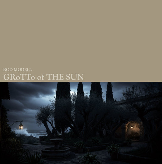 Rod Modell - Grotto of the Sun LP