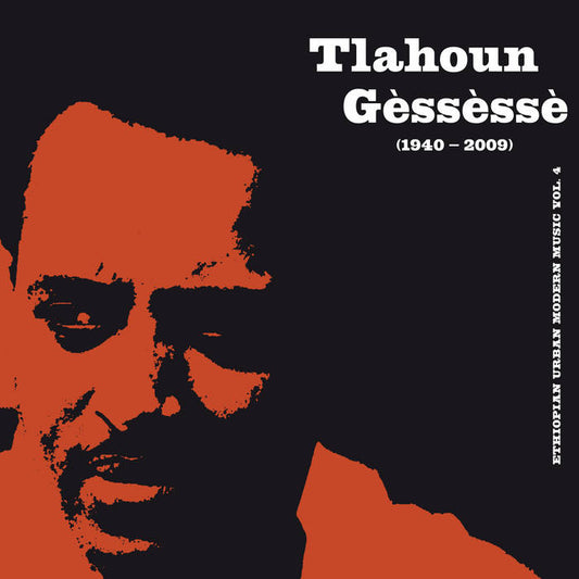 Tlahoun Gèssèssè - Ethiopian Urban Modern Music Vol. 4 LP