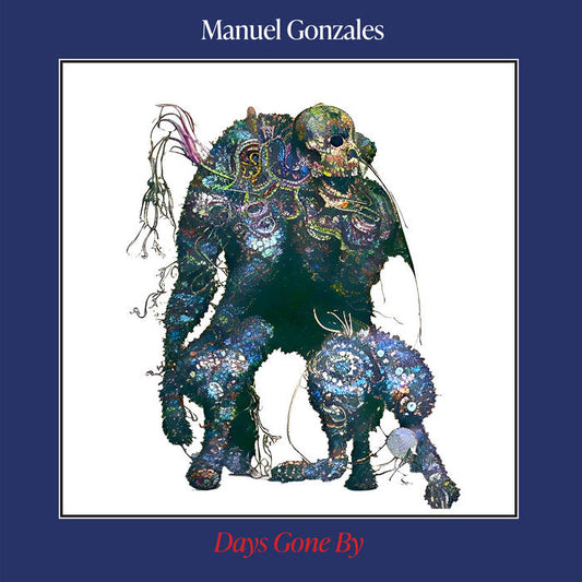 Manuel Gonzales (MGUN) - Days Gone By LP