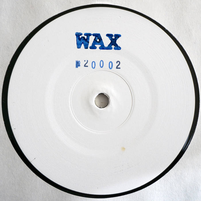 Wax - No. 20002 12"