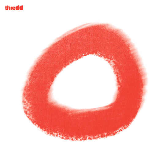 thredd - It’s Lovely, Come On In LP