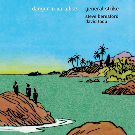 General Strike - Danger in Paradise LP