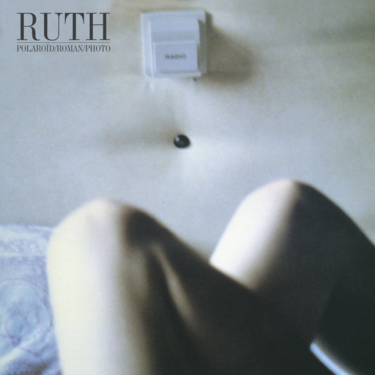 Ruth - Polaroïd/ Roman/ Photo LP+7"