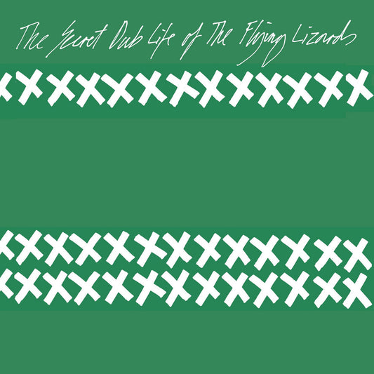 The Flying Lizards - The Secret Dub Life of the Flying Lizards LP