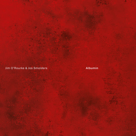 Jim O'Rourke & Jos Smoulders - Albumin LP