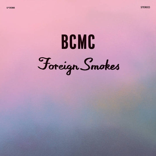 BCMC - Foreign Smokes LP