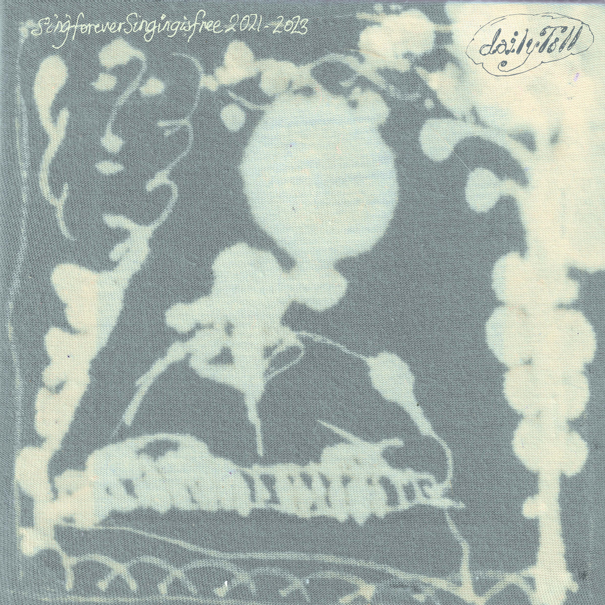 Daily Toll - Sing Forever (Singing Is Free) LP