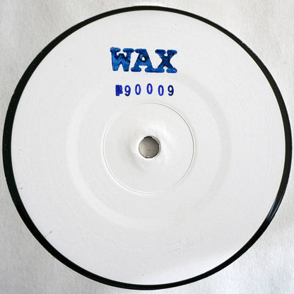 Wax - No. 90009 12"