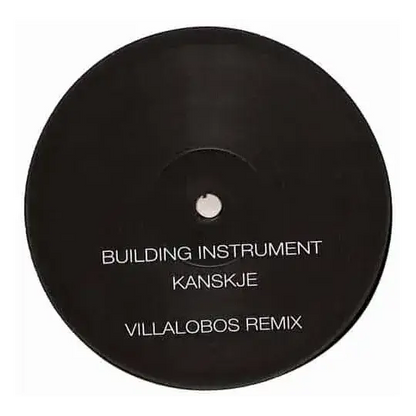 Building Instrument - Kanskje (Villalobos Mixes) 12"