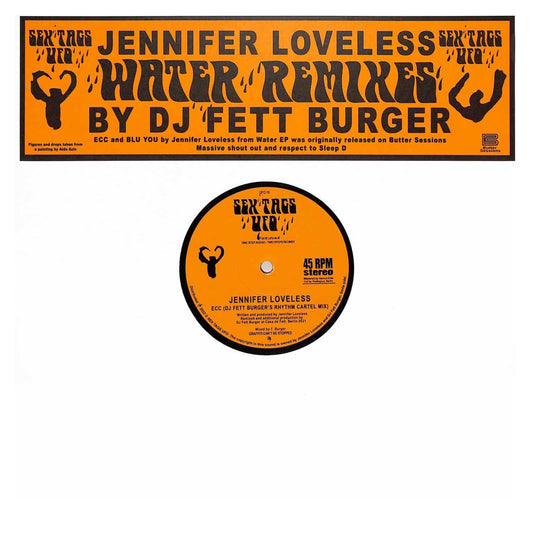 Jennifer Loveless - Water Remixes by DJ Fett Burger 12"